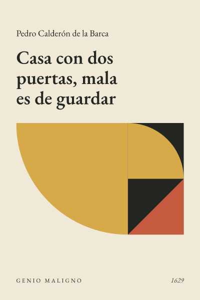 Portada de Casa con dos puertas, mala es de guardar, de Pedro Calderón de la Barca
