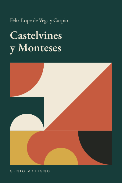 Portada de Castelvines y Monteses, de Félix Lope de Vega y Carpio