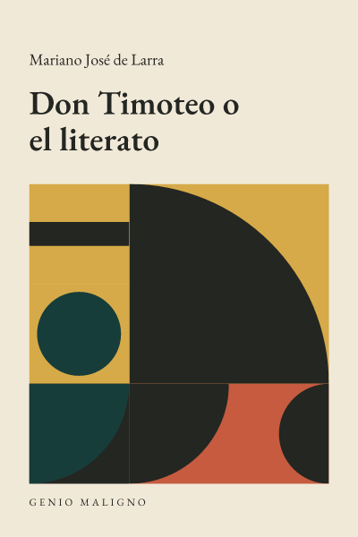Portada de Don Timoteo o el literato, de Mariano José de Larra
