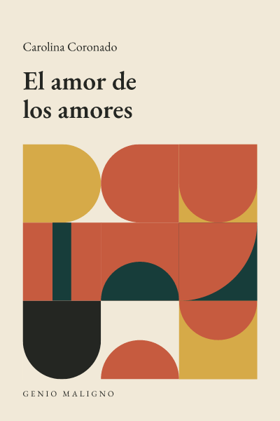 Portada de El amor de los amores, de Carolina Coronado