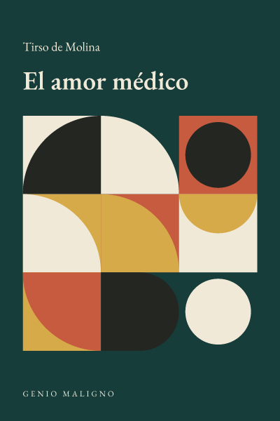 Portada de El amor médico, de Tirso de Molina