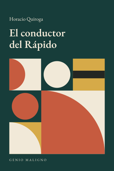 Portada de El conductor del Rápido, de Horacio Quiroga