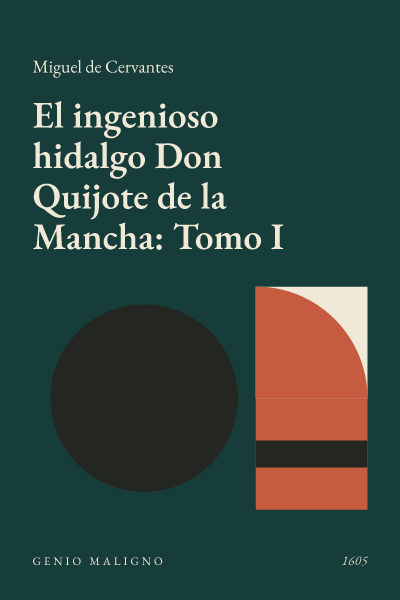 Portada de El ingenioso hidalgo Don Quijote de la Mancha: Tomo I, de Miguel de Cervantes