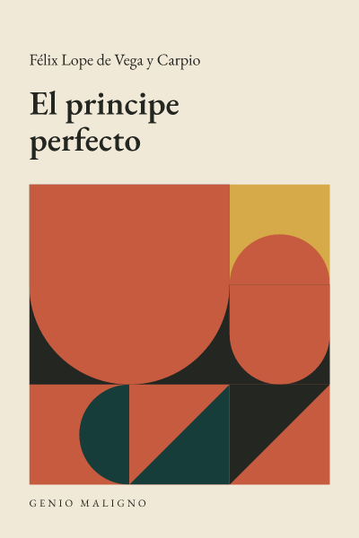 Portada de El principe perfecto, de Félix Lope de Vega y Carpio