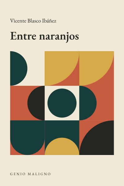 Portada de Entre naranjos, de Vicente Blasco Ibáñez