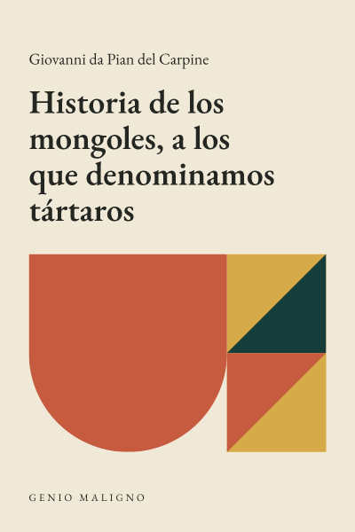 Portada de Historia de los mongoles, a los que denominamos tártaros, de Giovanni da Pian del Carpine