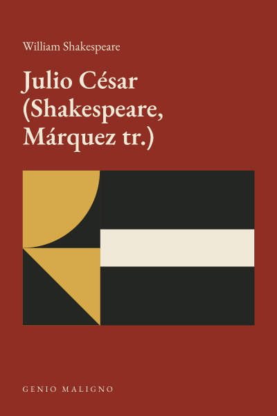 Portada de Julio César (Shakespeare, Márquez tr.), de William Shakespeare