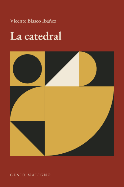 Portada de La catedral, de Vicente Blasco Ibáñez