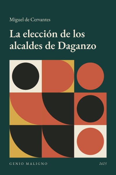 Portada de La elección de los alcaldes de Daganzo, de Miguel de Cervantes