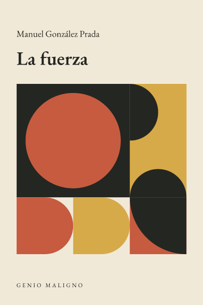 Portada de La fuerza, de Manuel González Prada
