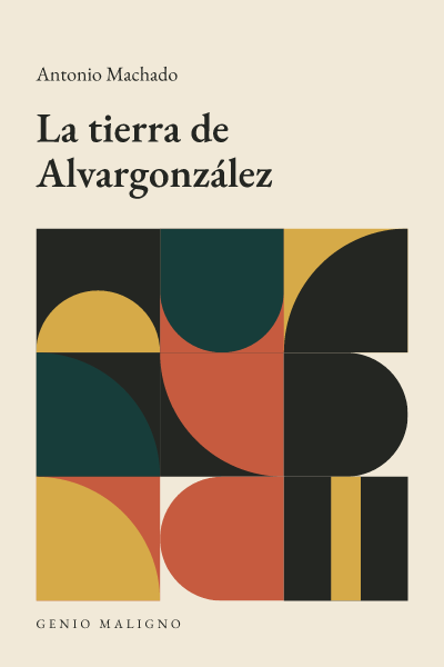 Portada de La tierra de Alvargonzález, de Antonio Machado