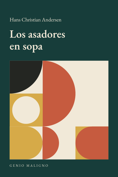 Portada de Los asadores en sopa, de Hans Christian Andersen