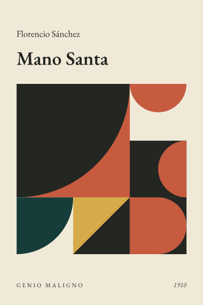 Portada de Mano Santa, de Florencio Sánchez