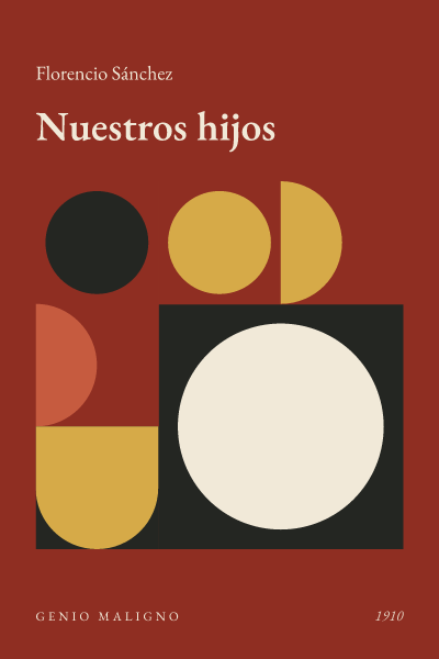 Portada de Nuestros hijos, de Florencio Sánchez