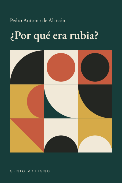 Portada de ¿Por qué era rubia?, de Pedro Antonio de Alarcón