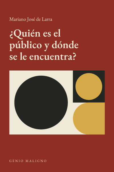 Portada de ¿Quién es el público y dónde se le encuentra?, de Mariano José de Larra