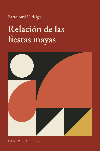 Portada de Relación de las fiestas mayas, de Bartolomé Hidalgo