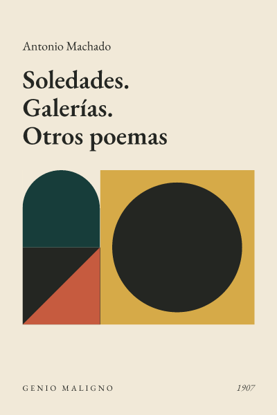 Portada de Soledades. Galerías. Otros poemas, de Antonio Machado
