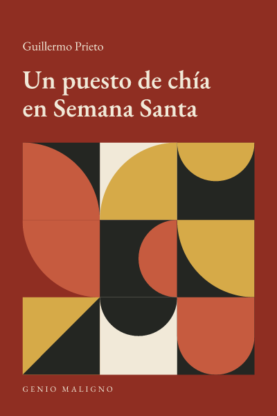 Portada de Un puesto de chía en Semana Santa, de Guillermo Prieto
