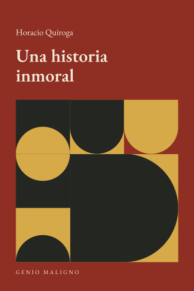 Portada de Una historia inmoral, de Horacio Quiroga